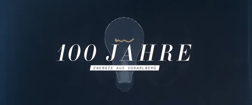 illwerke vkw - 100 Jahre Energie aus Vorarlberg